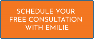 Schedule Your Free Consultation with Emilie